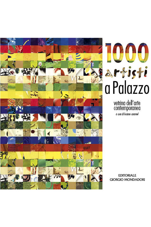 1000 Artisti a palazzo - Libro catalogo con illustrazioni a colori