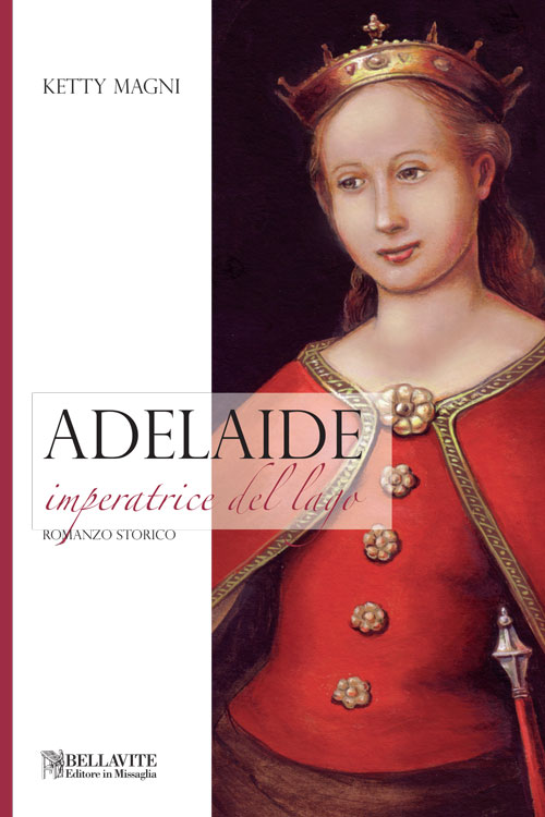 Adelaide - Imperatrice del lago